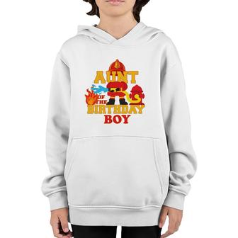 Aunt Of The Birthday Boy Firetruck Firefighter Party Youth Hoodie | Mazezy