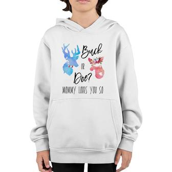 Buck Or Doe Mommy Loves You So Gender Reveal Matching Boho Youth Hoodie | Mazezy