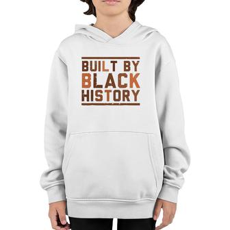 Built By Black History Bhm African Pride Month Men Women Youth Hoodie | Mazezy