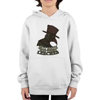 But Have You Tried Leeches Doctor Nurse Medic Hospital Gift Youth Hoodie | Mazezy