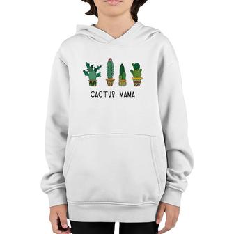 Cactus Mama Succulent Gardener Plant Mom Mother Gift Youth Hoodie | Mazezy