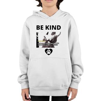 Cat Be Kind Kindness Is A Language That The Deaf Can Hear And The Blind Can See Youth Hoodie | Mazezy