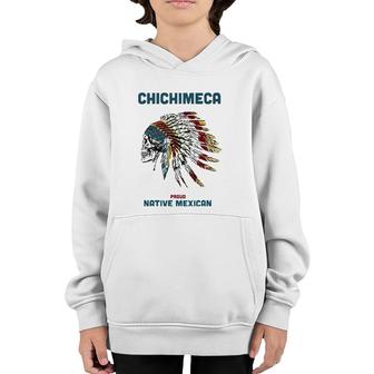 Chichimeca Tribe Native Mexican Indian Proud Retroskull Youth Hoodie | Mazezy