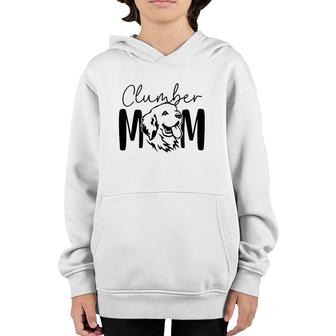 Clumber Mom Gift For Clumber Spaniel Dog Lover Dog Mama Youth Hoodie | Mazezy