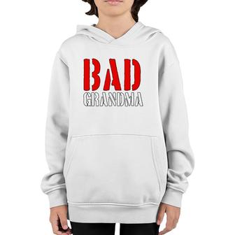 Cool Birthday Gift Bad Grandma Granny Grandmother Youth Hoodie | Mazezy