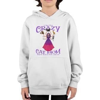 Crazy Cat Mom They Told You About Mystical Woman With Cats Youth Hoodie | Mazezy