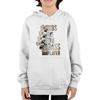 Dibs On The Bass Player Guitar Musician Youth Hoodie | Mazezy