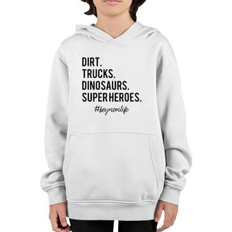 Dirt Trucks Dinosaurs Superheroes Boy Mom Life Mother's Day Youth Hoodie | Mazezy