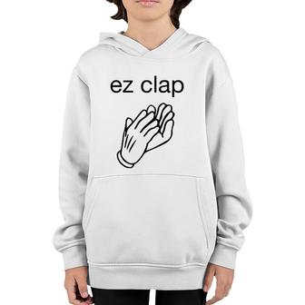 Ez Clap Easy Win Humor Youth Hoodie | Mazezy