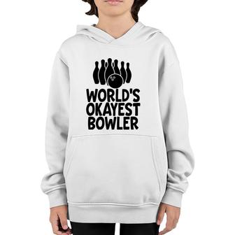 Funny Bowling World's Okayest Bowler Men Gift Youth Hoodie | Mazezy
