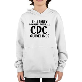 Funny White Lie Party- Cdc Compliant Tee Youth Hoodie