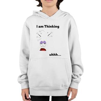 I Am Thinking Humor Out Of Thinking Funny Men Youth Hoodie | Mazezy
