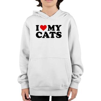 I Love My Cats Funny Red Heart Cats I Heart My Cats Youth Hoodie | Mazezy