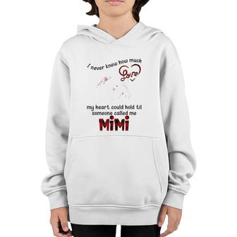 I Never Knew Til Someone Called Me Mimi Mother's Day Youth Hoodie | Mazezy
