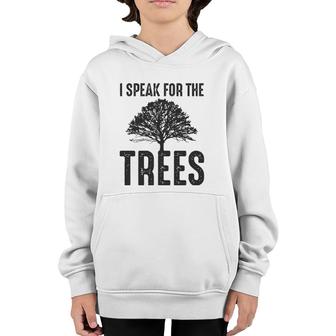 I Speak For The Trees Earth Day 2021 Ver2 Youth Hoodie | Mazezy