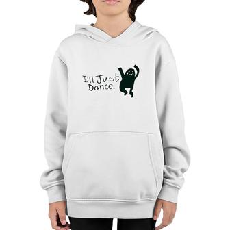 I'll Just Dance Su Lee Youth Hoodie | Mazezy