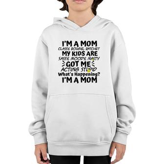 I'm A Mom Classy Bougie Ratchet Funny Mother Day Youth Hoodie | Mazezy