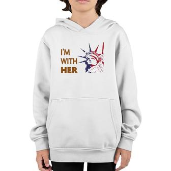 I'm With Her Statue Of Liberty - Patriotic S Youth Hoodie | Mazezy CA