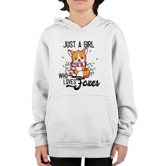Just A Girl Who Loves Foxes Kids Girls Fox Mom Cute Gift Youth Hoodie | Mazezy