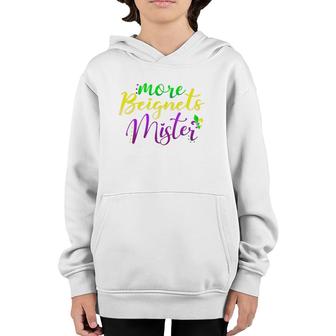 Ladies Mardi Gras More Beignets Mister Gift Youth Hoodie | Mazezy
