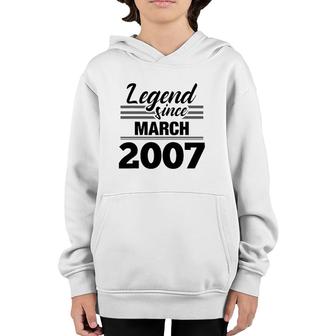 Legend Since March 2007 - 15Th Birthday 15 Years Old Youth Hoodie | Mazezy