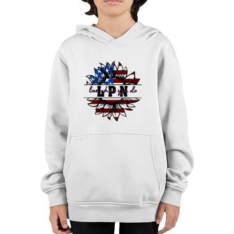 Lpn Gift Appreciation Love What You Do American Flag Sunflower Patriotic 4Th Of July Youth Hoodie | Mazezy