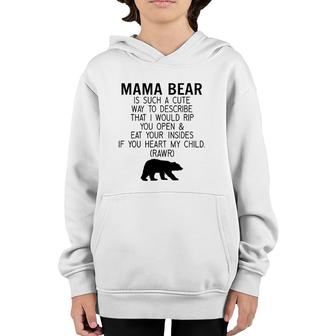 Mama Bear Don't Mess With Mama Bear Youth Hoodie | Mazezy
