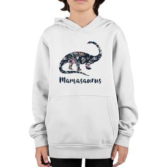 Mamasaurus Birthday Gift For Mom Mothers Day Gift Mama Youth Hoodie | Mazezy