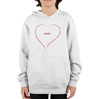 Meh Valentine's Heart Fun Humor Youth Hoodie | Mazezy