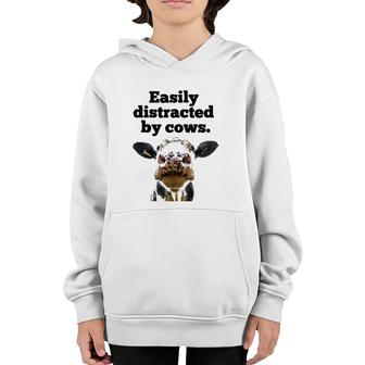Moo Cow Dairy Cow Appreciation Easily Distracted By Cows Youth Hoodie | Mazezy