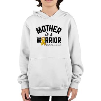 Mother Of A Warrior Childhood Cancer Awareness Mom Mama Gift Youth Hoodie | Mazezy