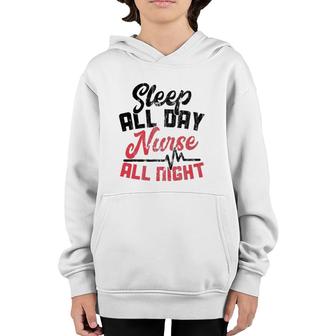 Night Shift Nurse Gif Sleep All Day Nurse All Night Youth Hoodie | Mazezy