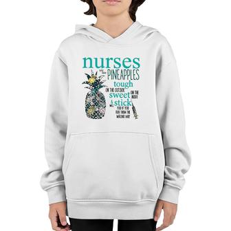 Nurses Are Like Pineapples Funny Nursing Gift Rn Lpn Youth Hoodie | Mazezy