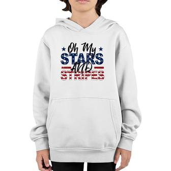 Oh My Stars And Stripes Fourth Of July Youth Hoodie