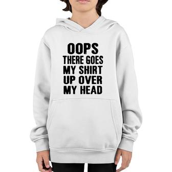 Oops There Goes My Up Over My Head Youth Hoodie | Mazezy