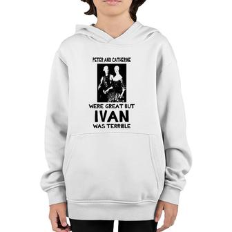 Peter And Catherine The Great World History Teacher Gift Youth Hoodie | Mazezy