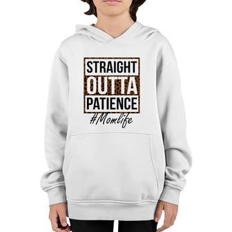 Ph Straight Outta Patience Mom Life Leopard Print Youth Hoodie | Mazezy