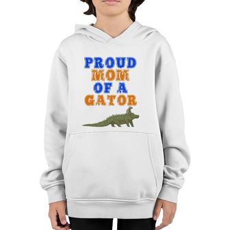 Proud Mom Of A Gator -Fun Mother Alligator Gift For Parents Youth Hoodie | Mazezy