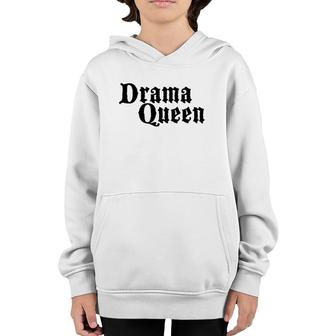 Queen Funny Gift - Drama Queen Youth Hoodie | Mazezy