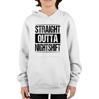 Straight Outta Night Shift Nurse Doctor Medical Gift Rn Cna Youth Hoodie