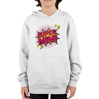Super Mimi Superpower Grandma Family Grandmother Gift Youth Hoodie | Mazezy