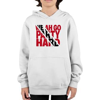 We Ah Go Party Hard Trinidad & Tobago Flag Tank Top Youth Hoodie | Mazezy