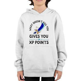 What Doesn't Kill You Gives You Xp Points Youth Hoodie | Mazezy
