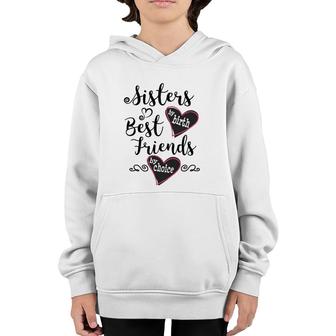 Womens Cute Sisters By Birth Best Friends By Choice Youth Hoodie | Mazezy