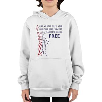 Womens Give Me Your Tired, Poor, Huddled Masses Quote V-Neck Youth Hoodie | Mazezy DE
