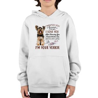 Yorkshire Puppy - I'm Your Yorkie Great Gift Mother's Day Youth Hoodie | Mazezy