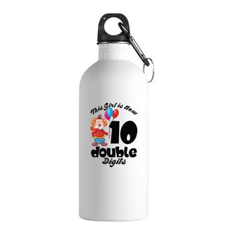 10Th Birthday 10 Years Old This Girl Is Now 10 Double Digits Stainless Steel Water Bottle - Seseable