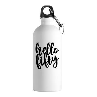 50Th Birthday Gift Funny Hello Fifty Stainless Steel Water Bottle - Seseable