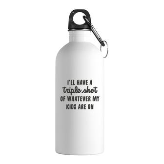 I Will Have A Triple Shot Of Whatever My Kids Are On Meme Baseball Mom Stainless Steel Water Bottle - Seseable