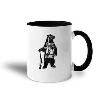 2Nd Amendment - I Support The Right To Arm Bears Accent Mug | Mazezy
